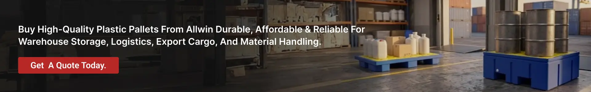 Why Plastic Pallets Are the Best Choice for Export Packaging and International Shipping cta image