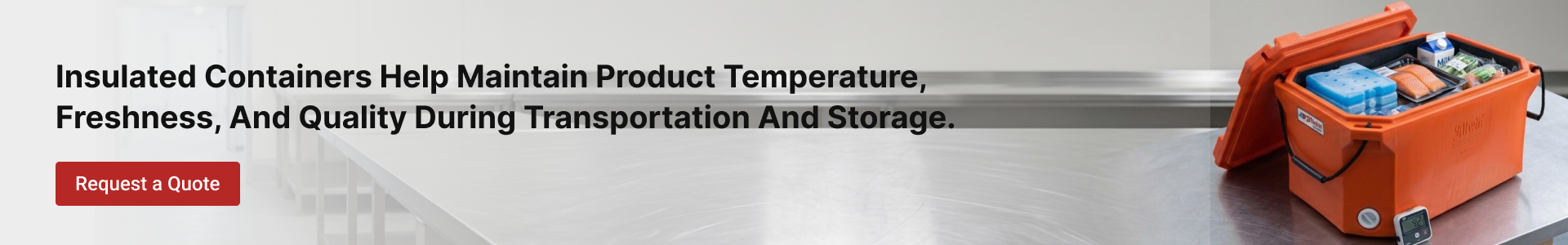 Insulated Containers for Temperature-Sensitive Logistics & Storage cta image
